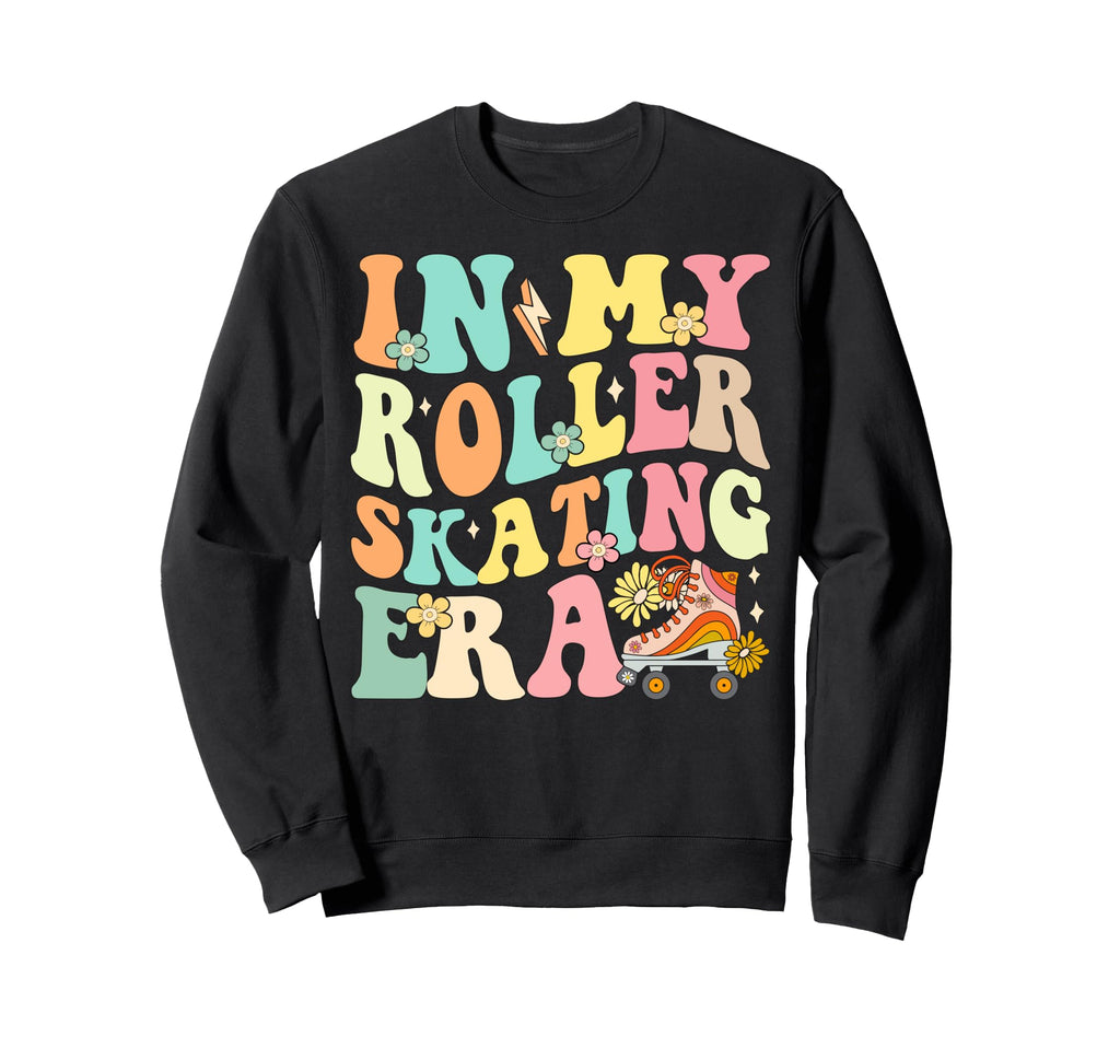 Roller Skating My Roller Skating Era Sweatshirt - Fun Novelty Design Unisex - T-Shirt, Sweatshirt, Hoodie