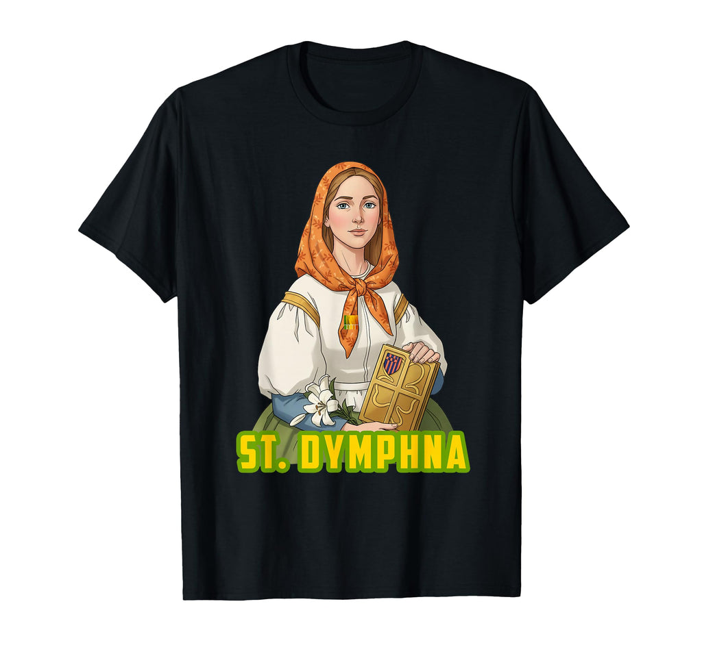 St Dymphna Patron Mental Health T-Shirt - Custom Art Print Men Women - T-Shirt, Sweatshirt, Hoodie