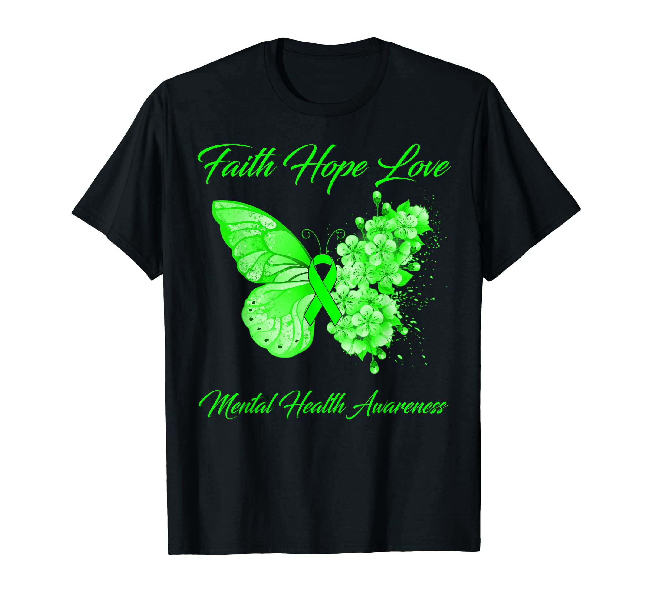 Butterfly Faith Hope Love Mental T-Shirt - Streetwear Style for Adults - T-Shirt, Sweatshirt, Hoodie