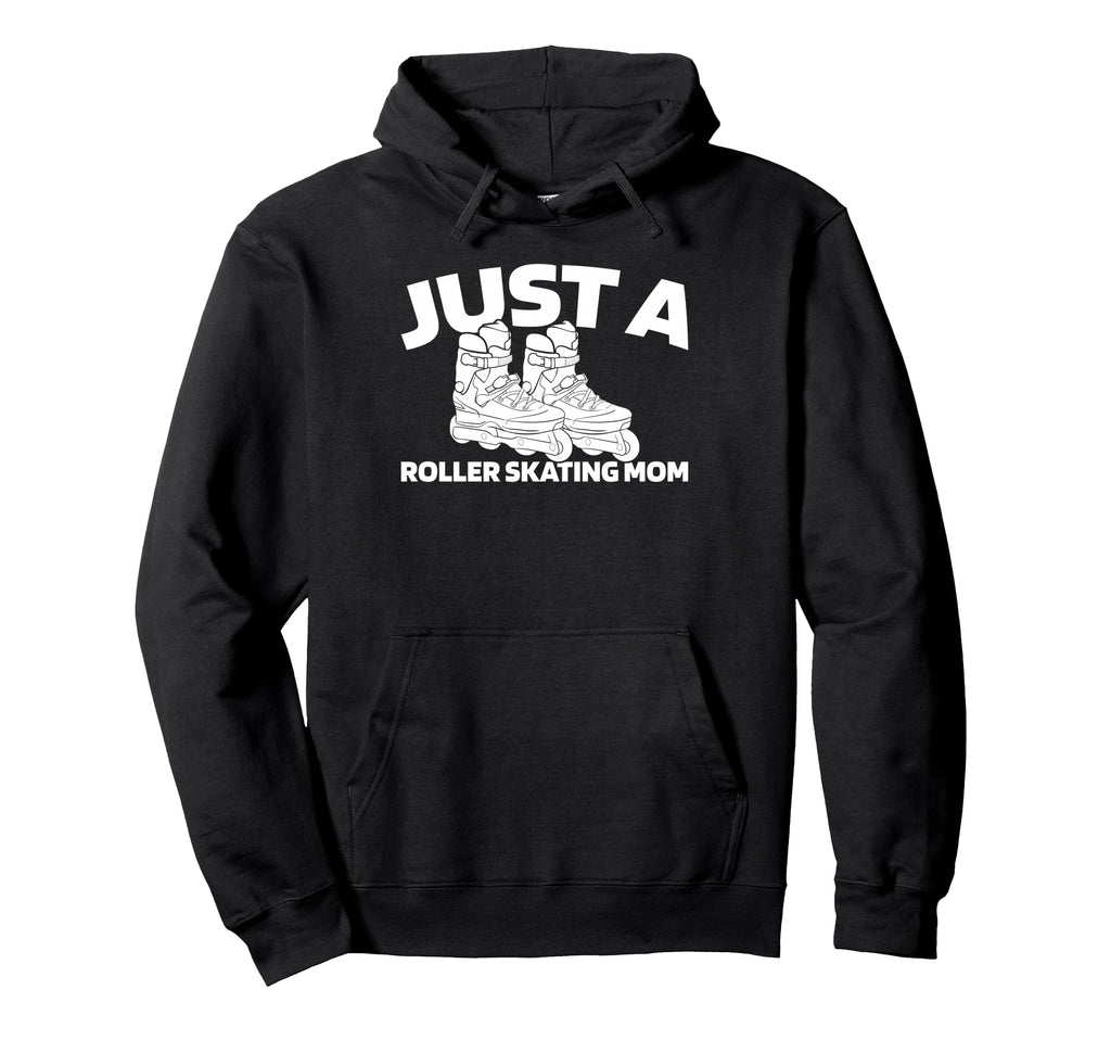 Roller Skating Skater Skates Just Roller Hoodie - Aesthetic Graphic Unisex - T-Shirt, Sweatshirt, Hoodie