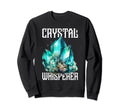 Sage Crystal Reiki Crystal Sweatshirt - Casual Everyday Wear Men Women - T-Shirt, Sweatshirt, Hoodie