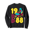 1988 Roller Rink 80S Night Sweatshirt - Fun Novelty Design Men Women - T-Shirt, Sweatshirt, Hoodie