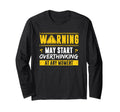 Overthinker Warning May Start T-Shirt - Minimalist Print Men Women - T-Shirt, Sweatshirt, Hoodie