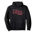 Dont Forget To Love Yourself Hoodie - Minimalist Print for Adults - T-Shirt, Sweatshirt, Hoodie