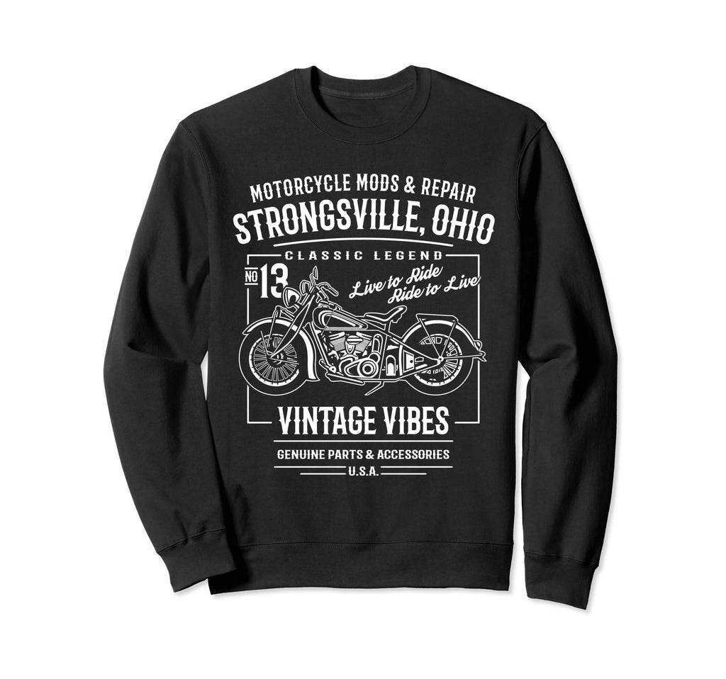 Strongsville Oh Usa Motorcycle Sweatshirt - Fun Novelty Design Men Women - T-Shirt, Sweatshirt, Hoodie