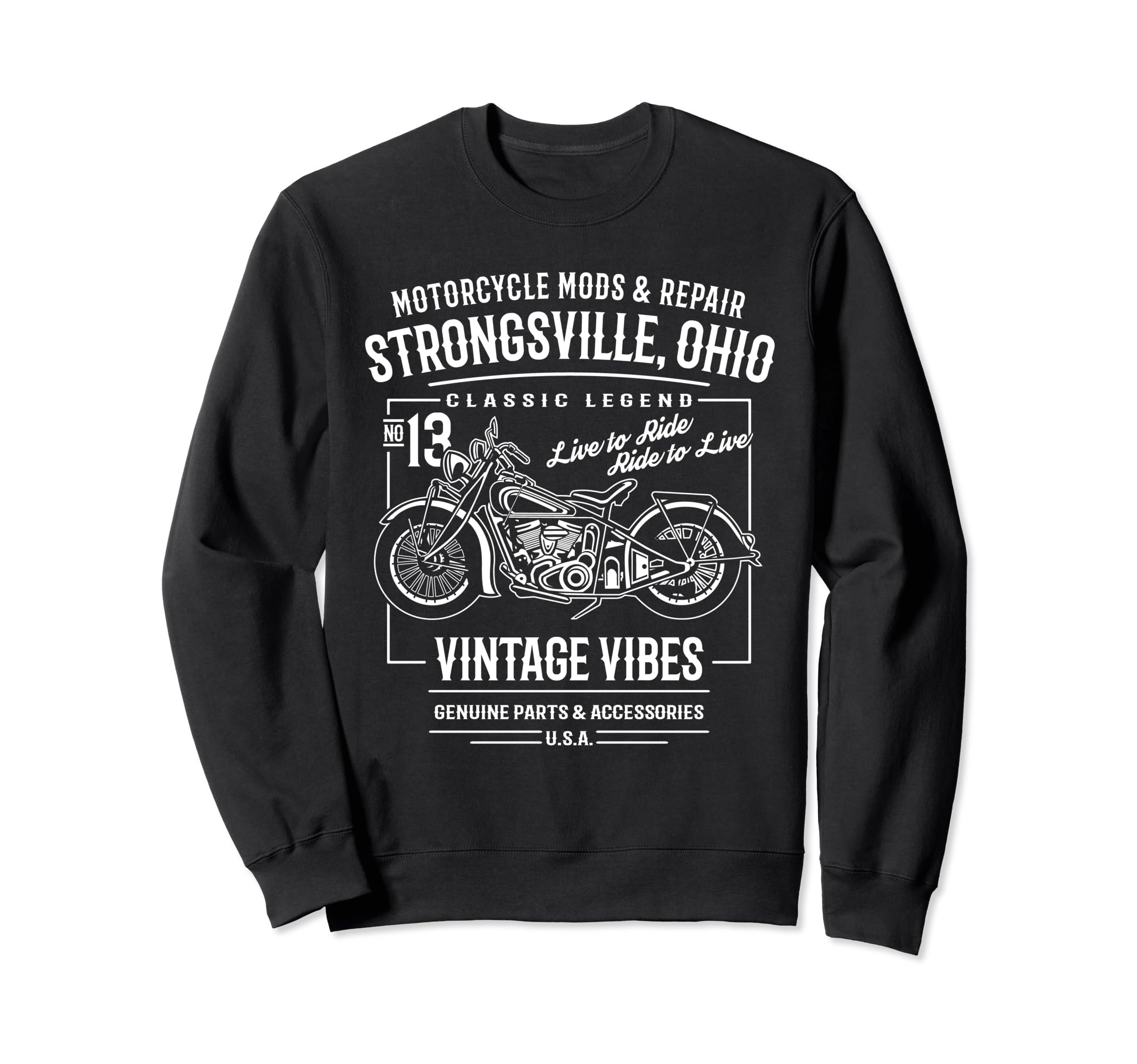 Strongsville Oh Usa Motorcycle Sweatshirt - Fun Novelty Design Men Women - T-Shirt, Sweatshirt, Hoodie