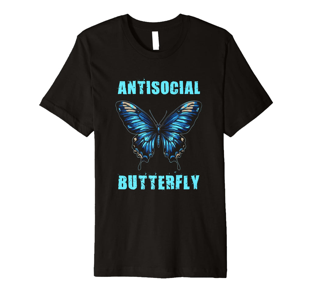 Antisocial Butterfly T-Shirt - Streetwear Style for Adults - T-Shirt, Sweatshirt, Hoodie