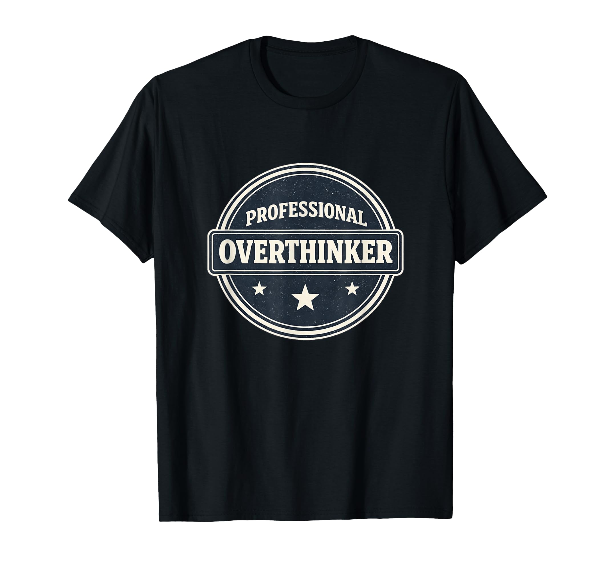 Professional Overthinker Relatable T-Shirt - Graphic Print for Adults - T-Shirt, Sweatshirt, Hoodie