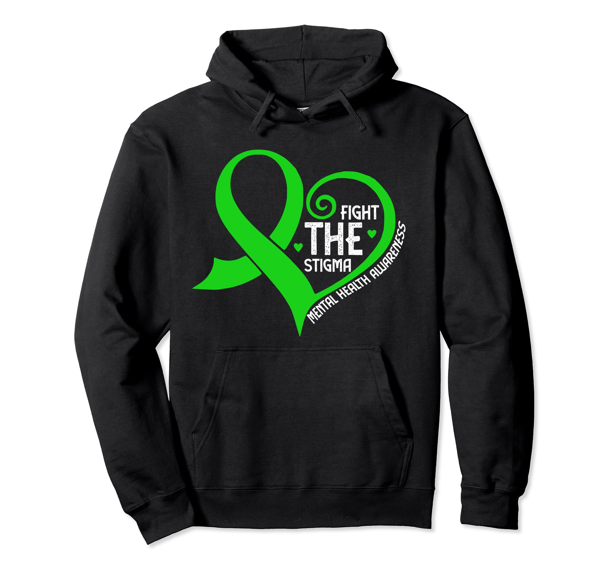 Fight Stigma Heart Green Ribbon Hoodie - Streetwear Style for Adults - T-Shirt, Sweatshirt, Hoodie