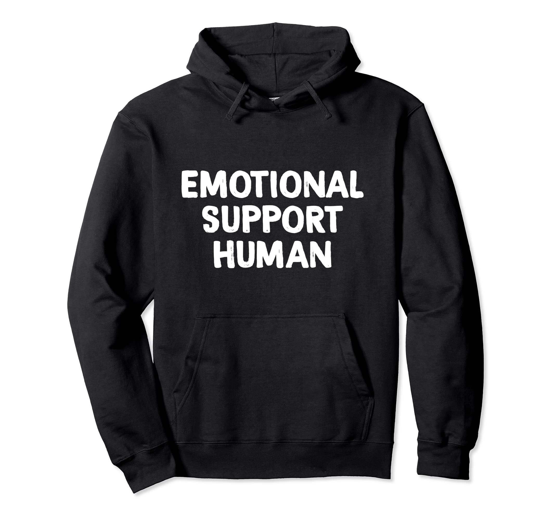 Emotional Support Human Hoodie - Aesthetic Graphic Unisex - T-Shirt, Sweatshirt, Hoodie