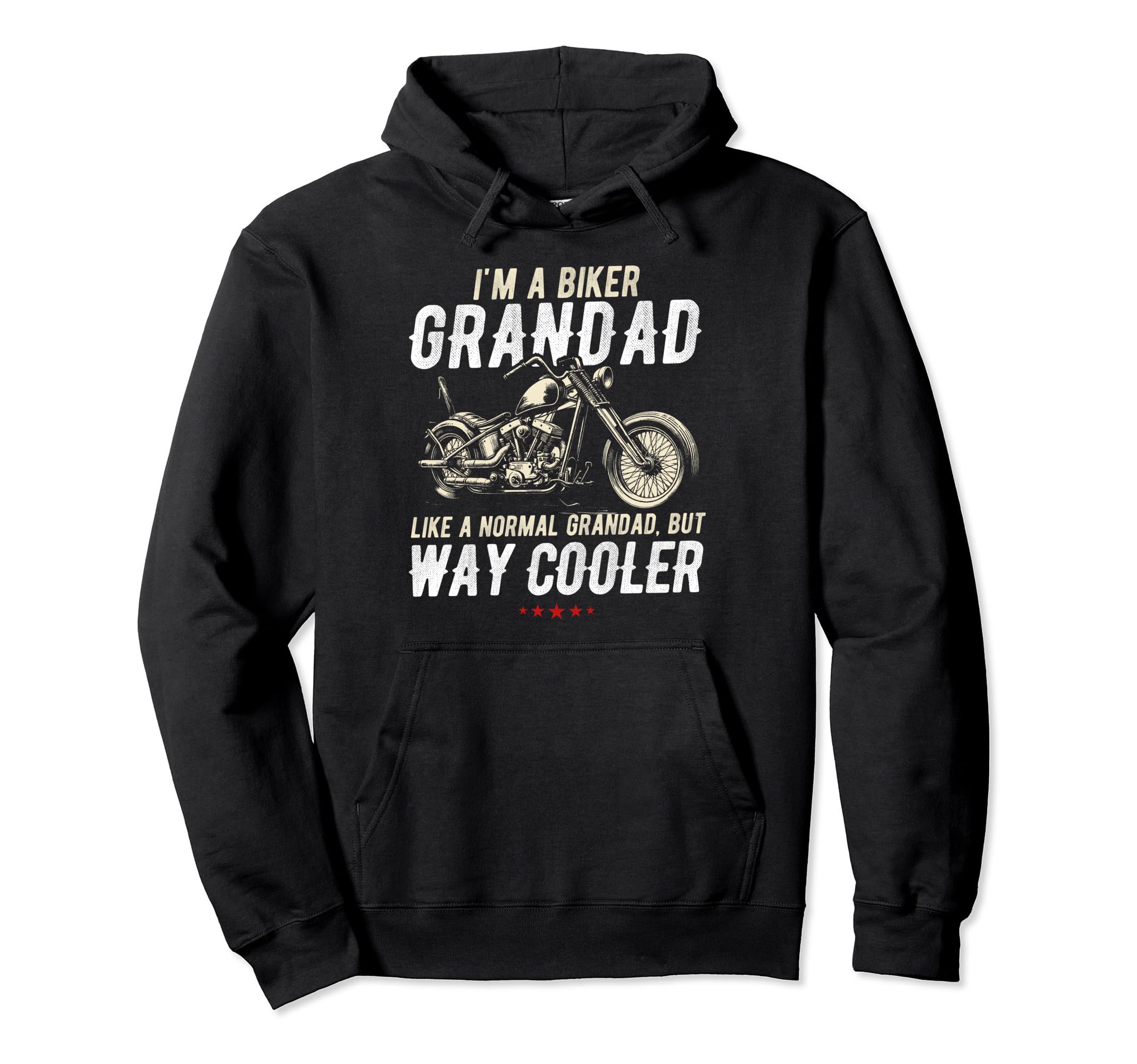 Funny Im Biker Grandad Birthday Hoodie - Novelty Apparel Unisex - T-Shirt, Sweatshirt, Hoodie