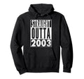 2003 23Rd Birthday 23 Years Old Hoodie - Novelty Apparel Unisex - T-Shirt, Sweatshirt, Hoodie