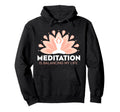 Meditation Is Balancing My Life Namaste Hoodie - Graphic Print Unisex - T-Shirt, Sweatshirt, Hoodie