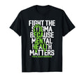 Fight Stigma Because Mental Health Matters T-Shirt - Graphic Print Unisex - T-Shirt, Sweatshirt, Hoodie