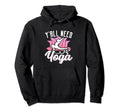 Yall Need Yoga Spiritual Meditation Hoodie - Casual Everyday Wear Unisex - T-Shirt, Sweatshirt, Hoodie