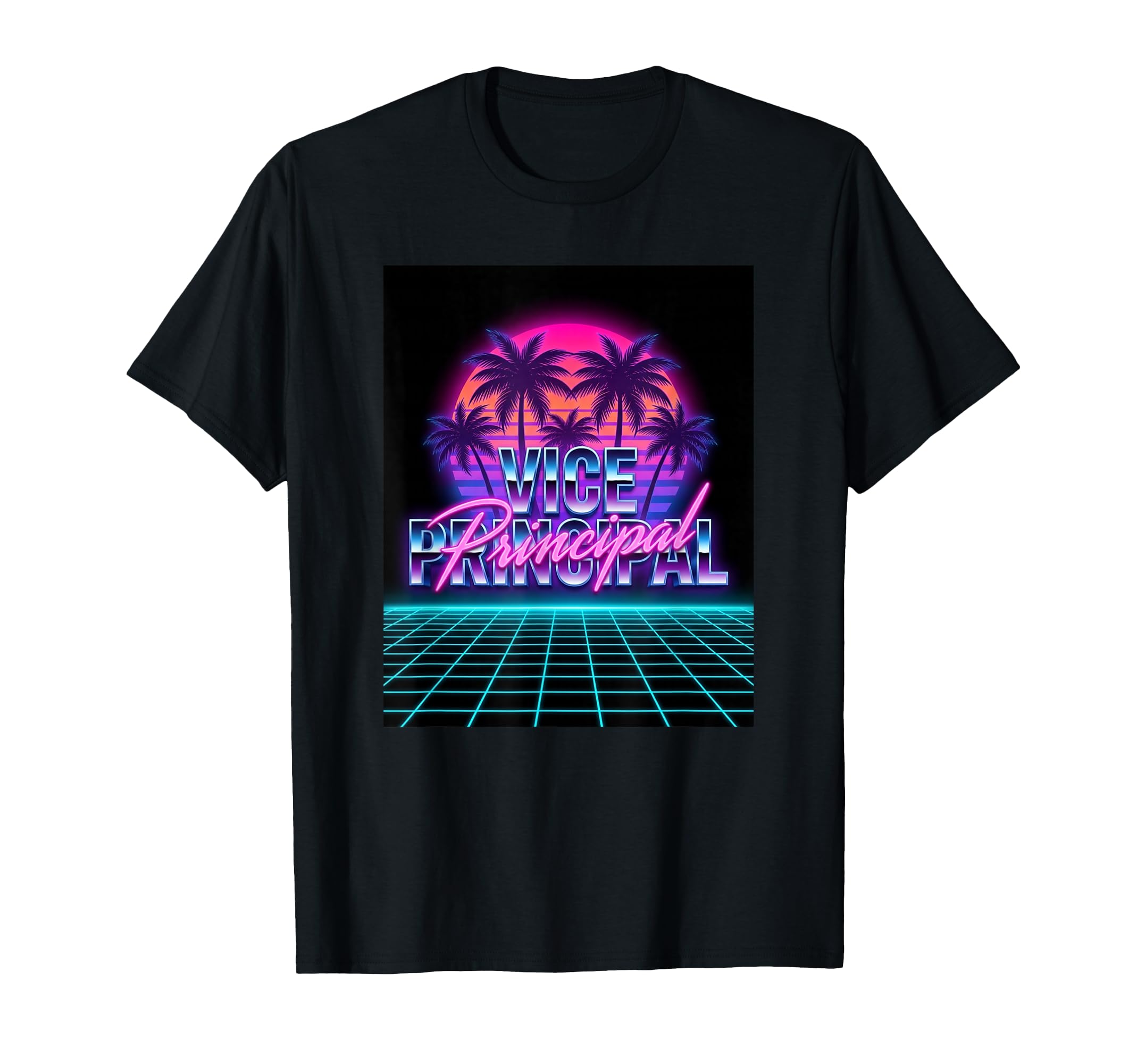 Vice Principal 80S Synthwave Miami T-Shirt - Trendy Graphic Men Women - T-Shirt, Sweatshirt, Hoodie