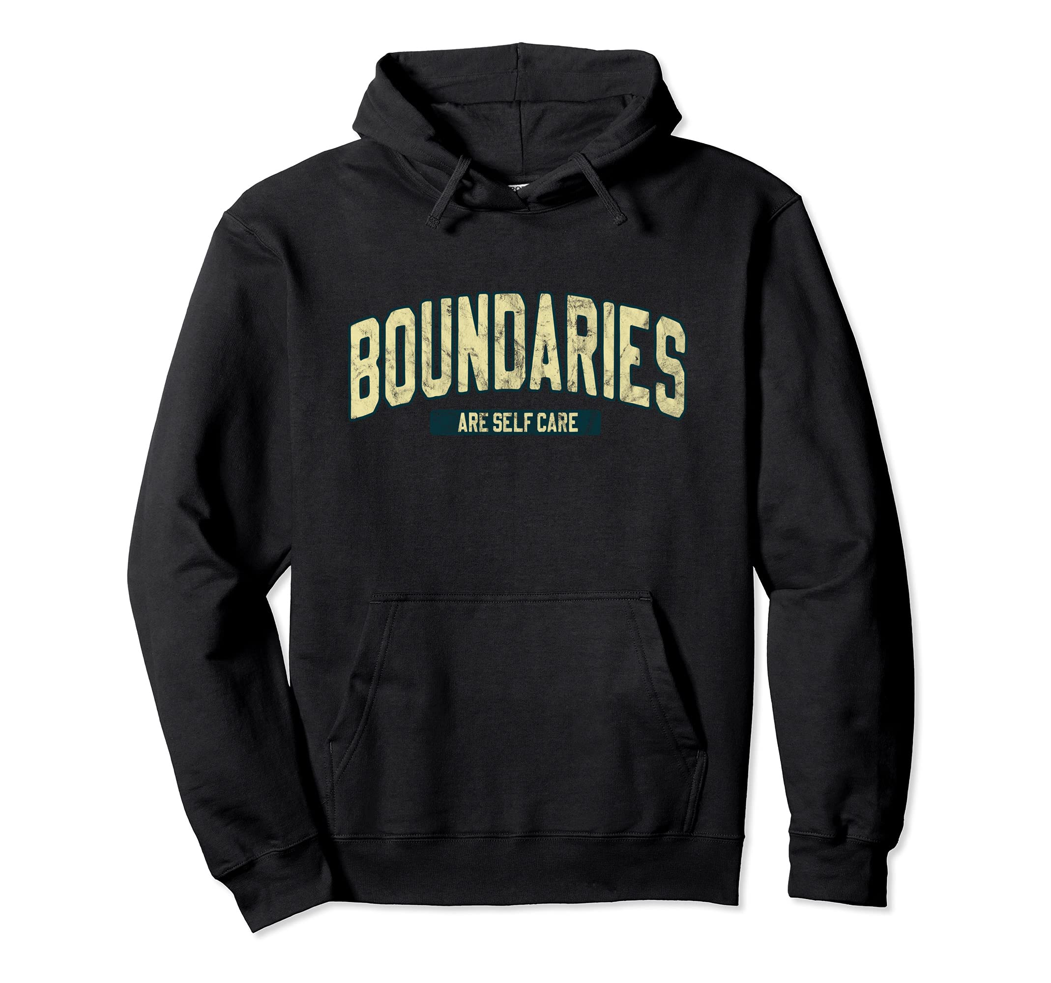 Boundaries Are Self Care Hoodie - Novelty Apparel Men Women - T-Shirt, Sweatshirt, Hoodie