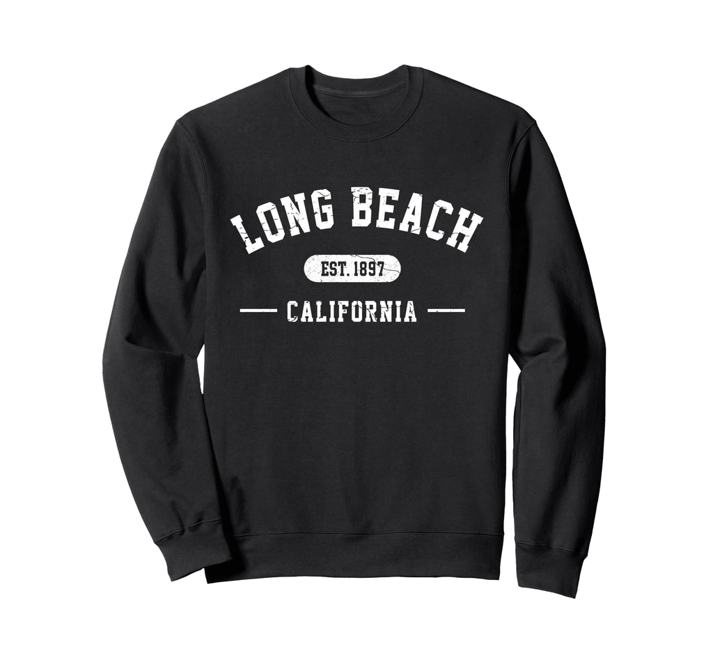Long Beach California Est 1897 Sweatshirt - Trendy Graphic Men Women - T-Shirt, Sweatshirt, Hoodie