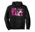 I Feel Like Mama Cowgirl Hat Western Hoodie - Minimalist Print Men Women - T-Shirt, Sweatshirt, Hoodie
