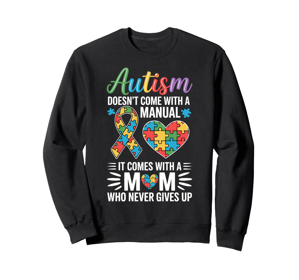 Autism Mom Autistic Child Mother Sweatshirt - Trendy Graphic for Adults - T-Shirt, Sweatshirt, Hoodie