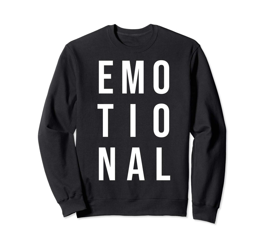Emotional Mental Health Sweatshirt - Casual Everyday Wear for Adults - T-Shirt, Sweatshirt, Hoodie
