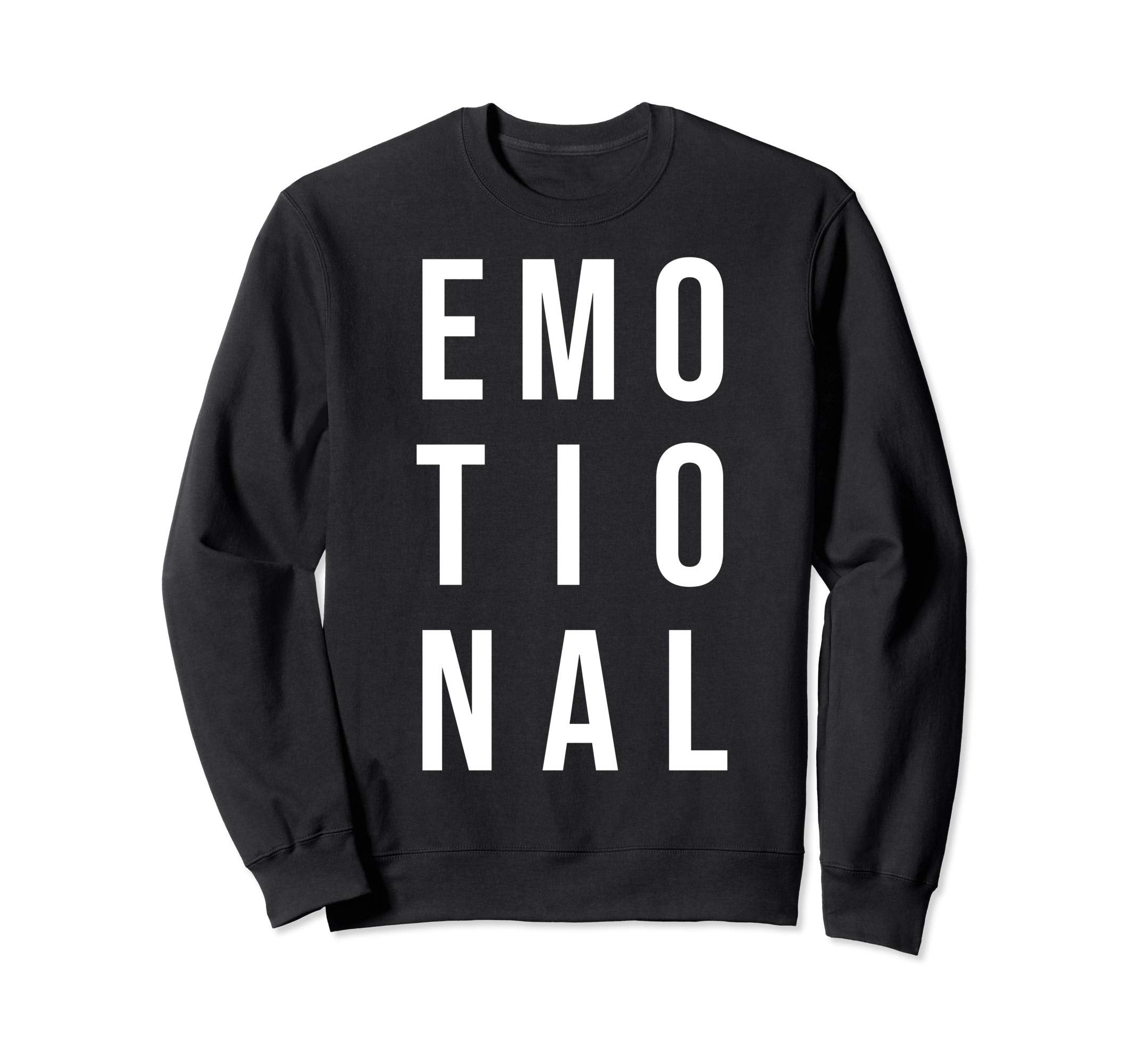 Emotional Mental Health Sweatshirt - Casual Everyday Wear for Adults - T-Shirt, Sweatshirt, Hoodie