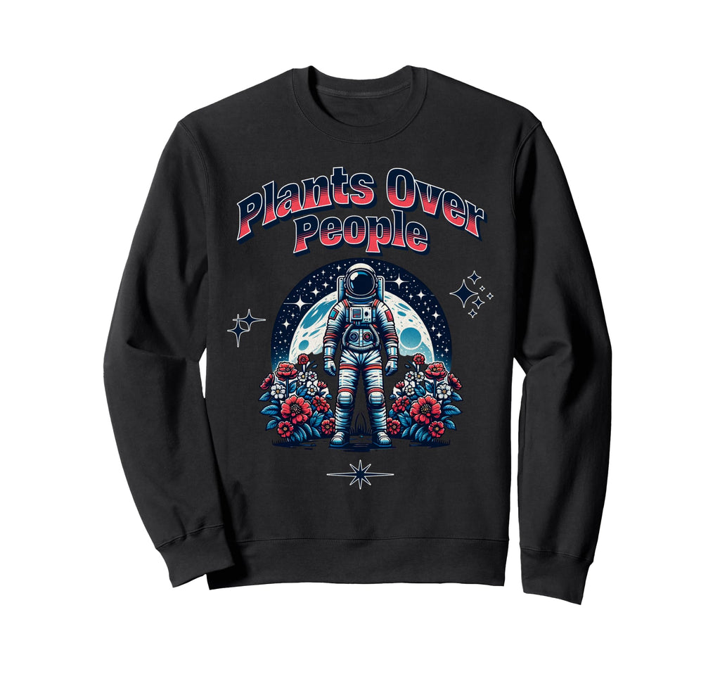 Garden Plant Lover Funny Sweatshirt - Custom Art Print Men Women - T-Shirt, Sweatshirt, Hoodie