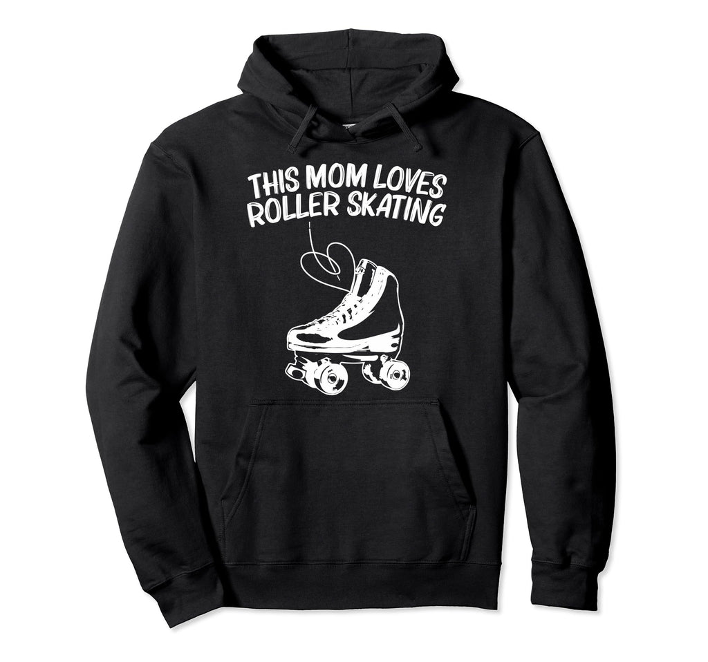 Roller Skating Mom Mother Disco Hoodie - Fun Novelty Design for Adults - T-Shirt, Sweatshirt, Hoodie