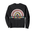 Mental Health Nurse Groovy Rainbow Sweatshirt - Trendy Graphic for Adults - T-Shirt, Sweatshirt, Hoodie