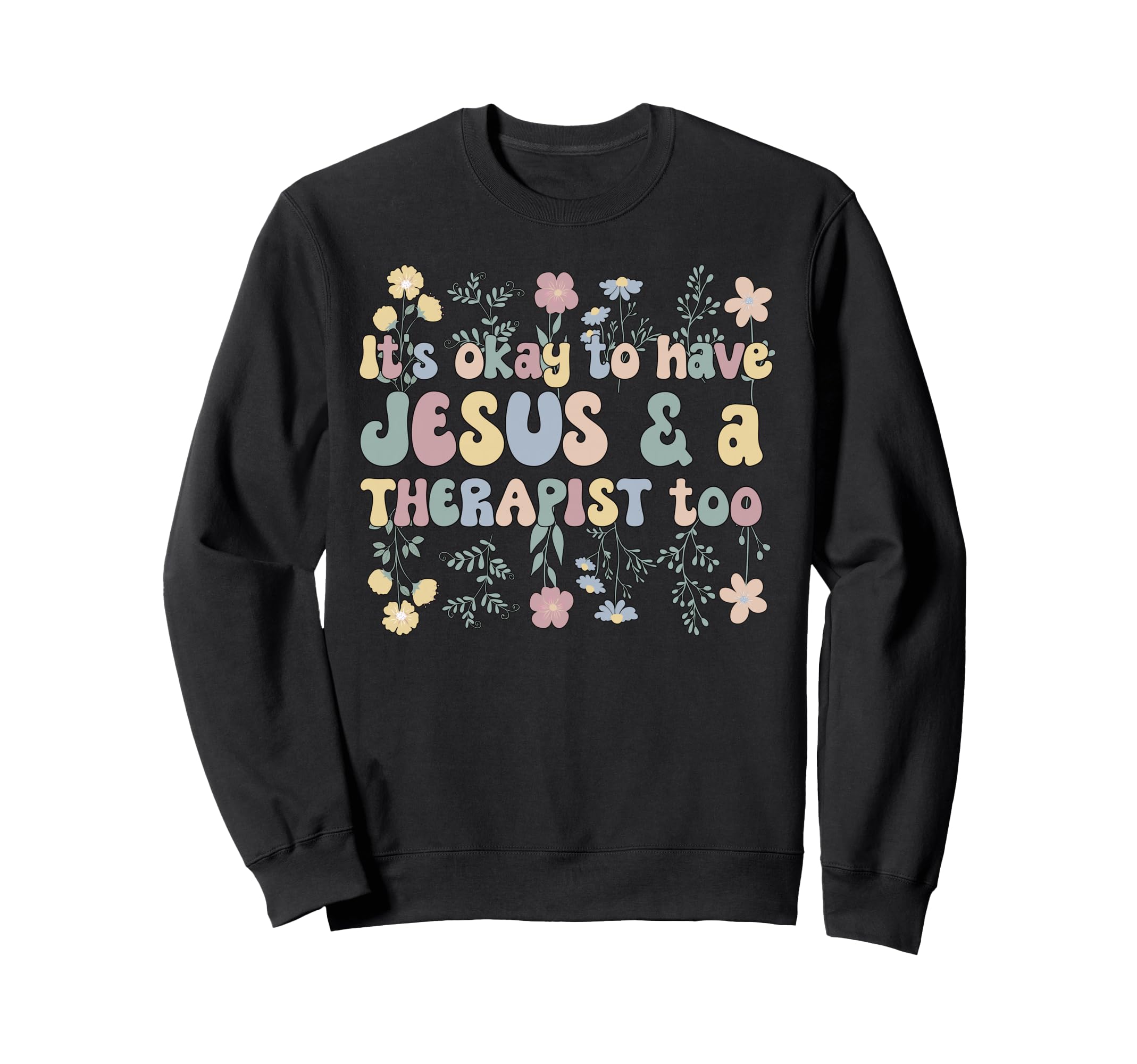 Jesus Mental Health Therapist Sweatshirt - Minimalist Print Men Women - T-Shirt, Sweatshirt, Hoodie