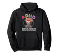 Adhd Brain Like Race Car Control Like Hoodie - Unique Graphic Men Women - T-Shirt, Sweatshirt, Hoodie