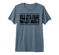 Yes Its Fast No You Cant Drive It Funny Car T-Shirt - Graphic Print Unisex - T-Shirt, Sweatshirt, Hoodie