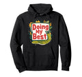 Doing My Best Self Care Hoodie - Novelty Apparel Men Women - T-Shirt, Sweatshirt, Hoodie