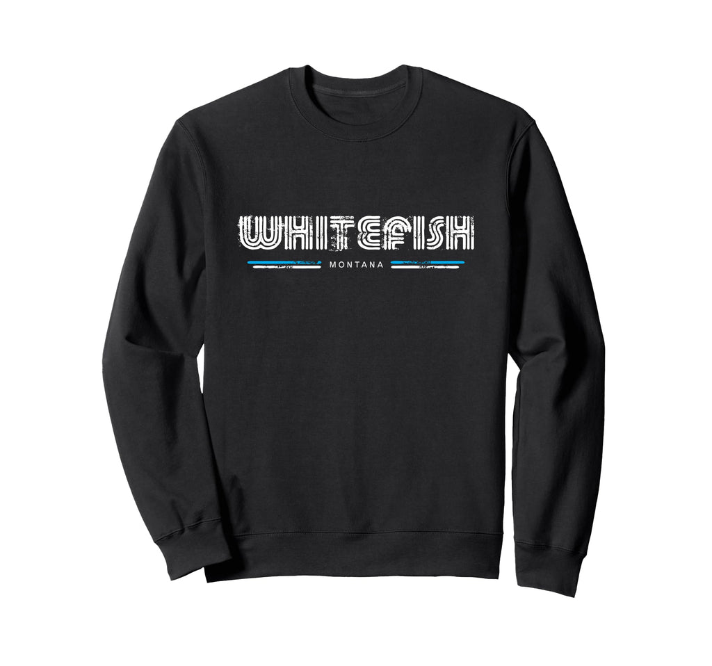 Whitefish Montana 70S 80S Type Sweatshirt - Custom Art Print Men Women - T-Shirt, Sweatshirt, Hoodie