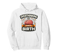 Overthinking Since Birth Funny Anxiety Hoodie - Novelty Apparel for Adults - T-Shirt, Sweatshirt, Hoodie