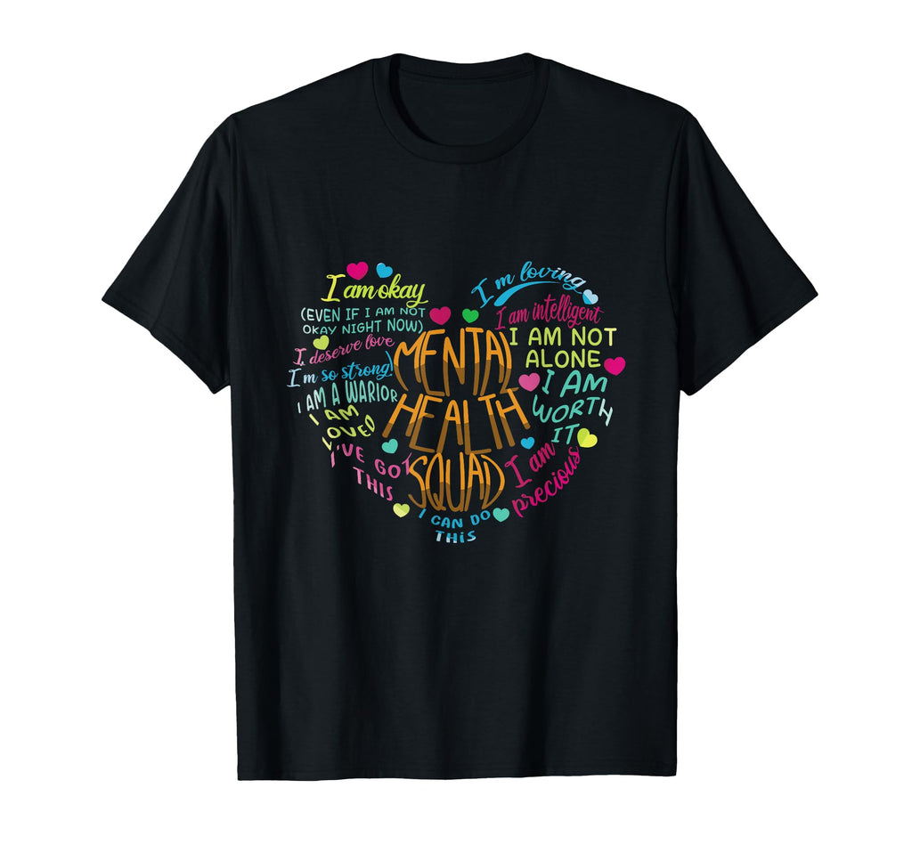 Mental Health Squad Mental Health T-Shirt - Novelty Apparel Men Women - T-Shirt, Sweatshirt, Hoodie