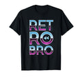 Bro 80S Costume Mens Synthwave Party T-Shirt - Custom Art Print Men Women - T-Shirt, Sweatshirt, Hoodie