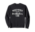 Proud Member Overthinkers Club Sweatshirt - Casual Everyday Wear Men Women - T-Shirt, Sweatshirt, Hoodie