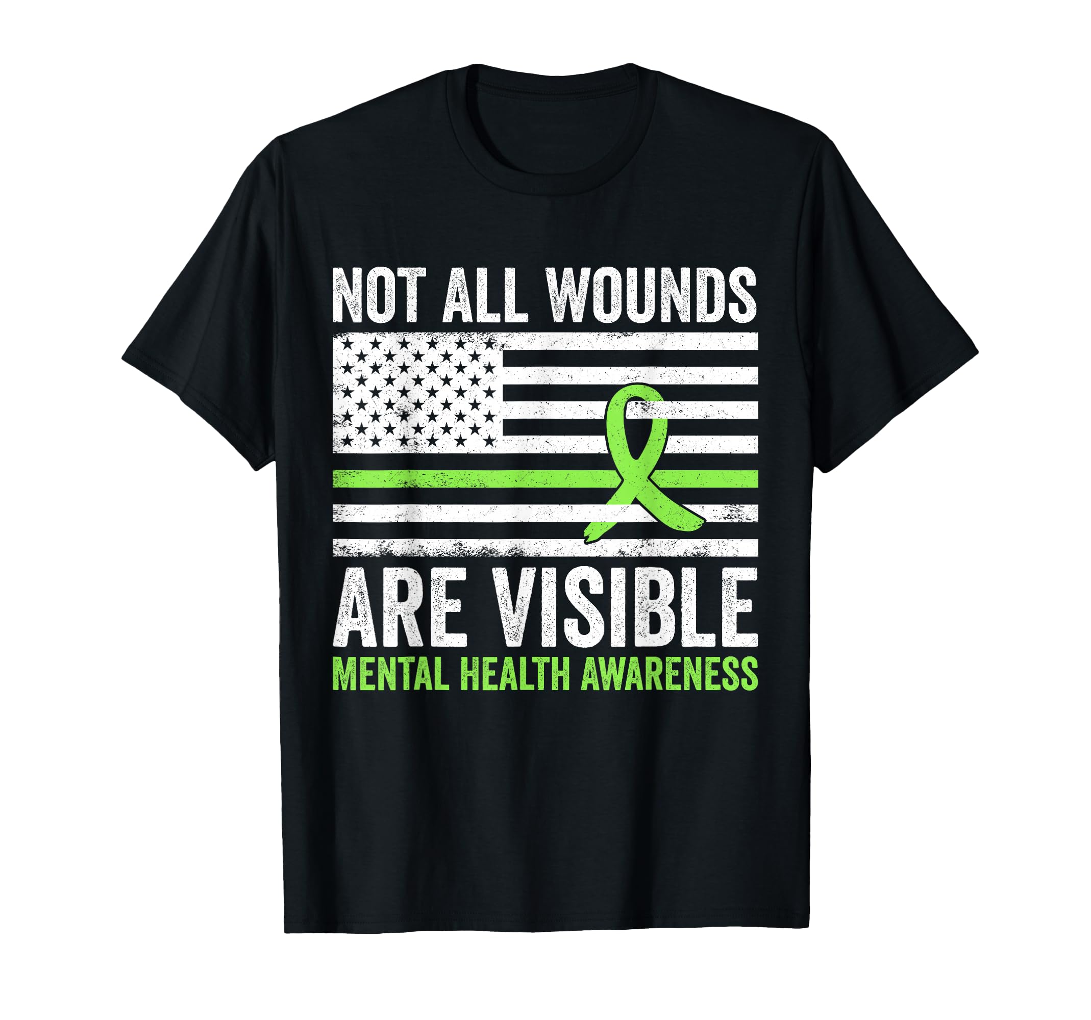 Not All Wounds Are Visible Mental T-Shirt - Streetwear Style Men Women - T-Shirt, Sweatshirt, Hoodie