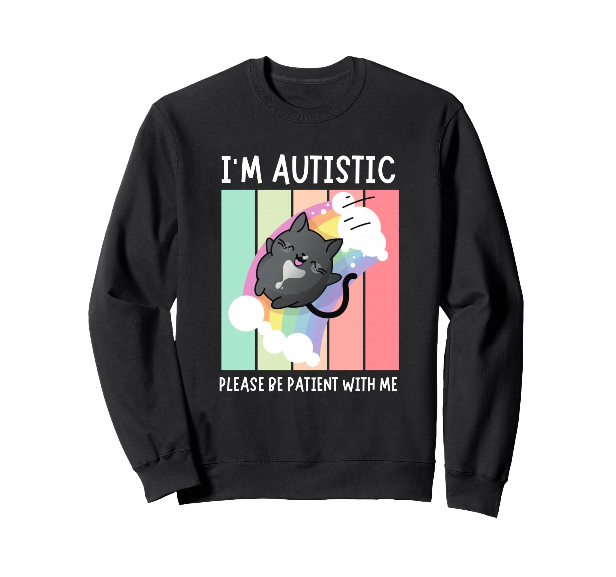 Neurodivergent Pride Im Autistic Asd Sweatshirt - Graphic Print for Adults - T-Shirt, Sweatshirt, Hoodie