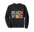 Marquee Beach Vibes Multi Color Sweatshirt - Aesthetic Graphic for Adults - T-Shirt, Sweatshirt, Hoodie