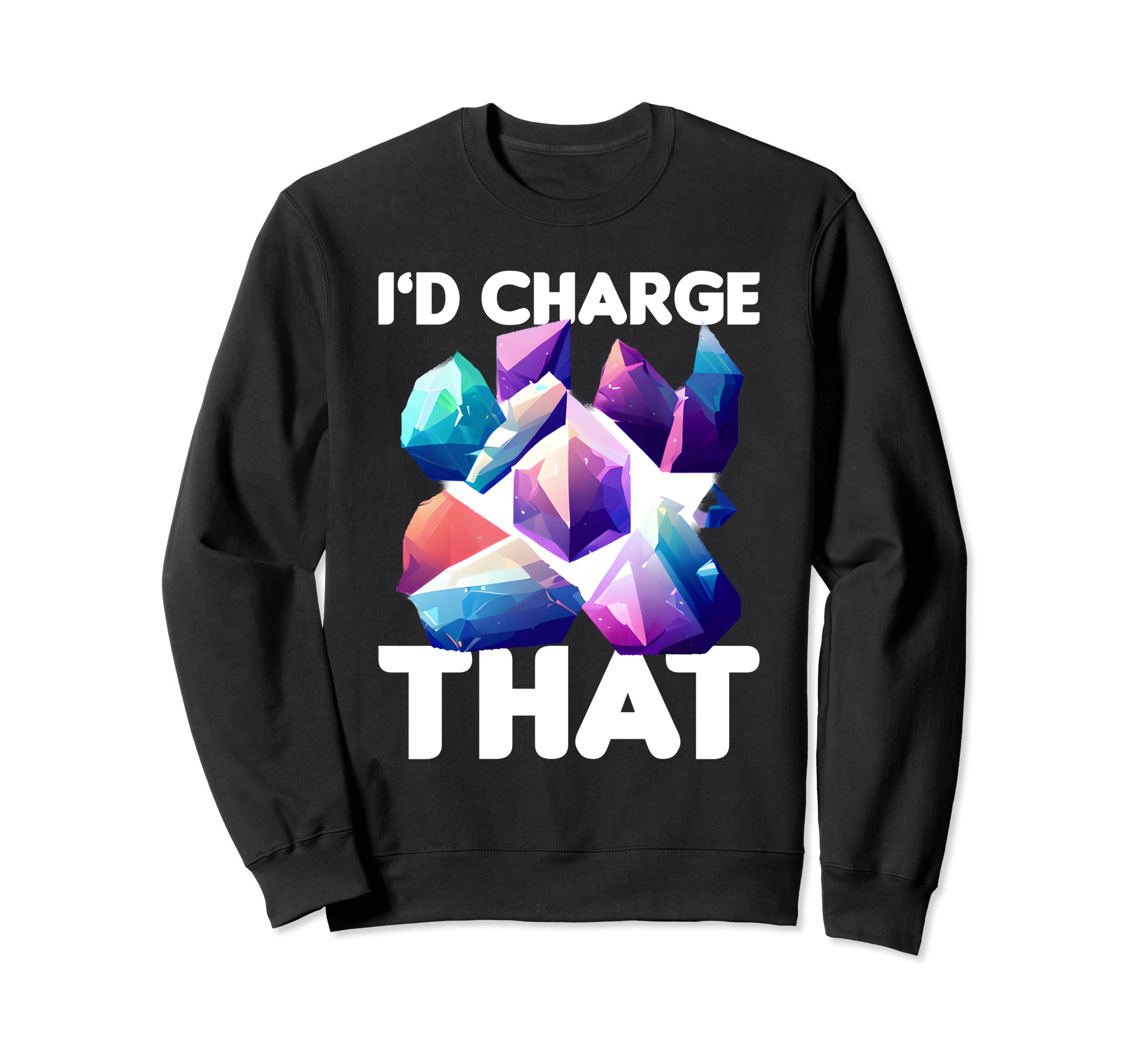 Sage Crystal Reiki Crystal Healing Sweatshirt - Novelty Apparel Unisex - T-Shirt, Sweatshirt, Hoodie