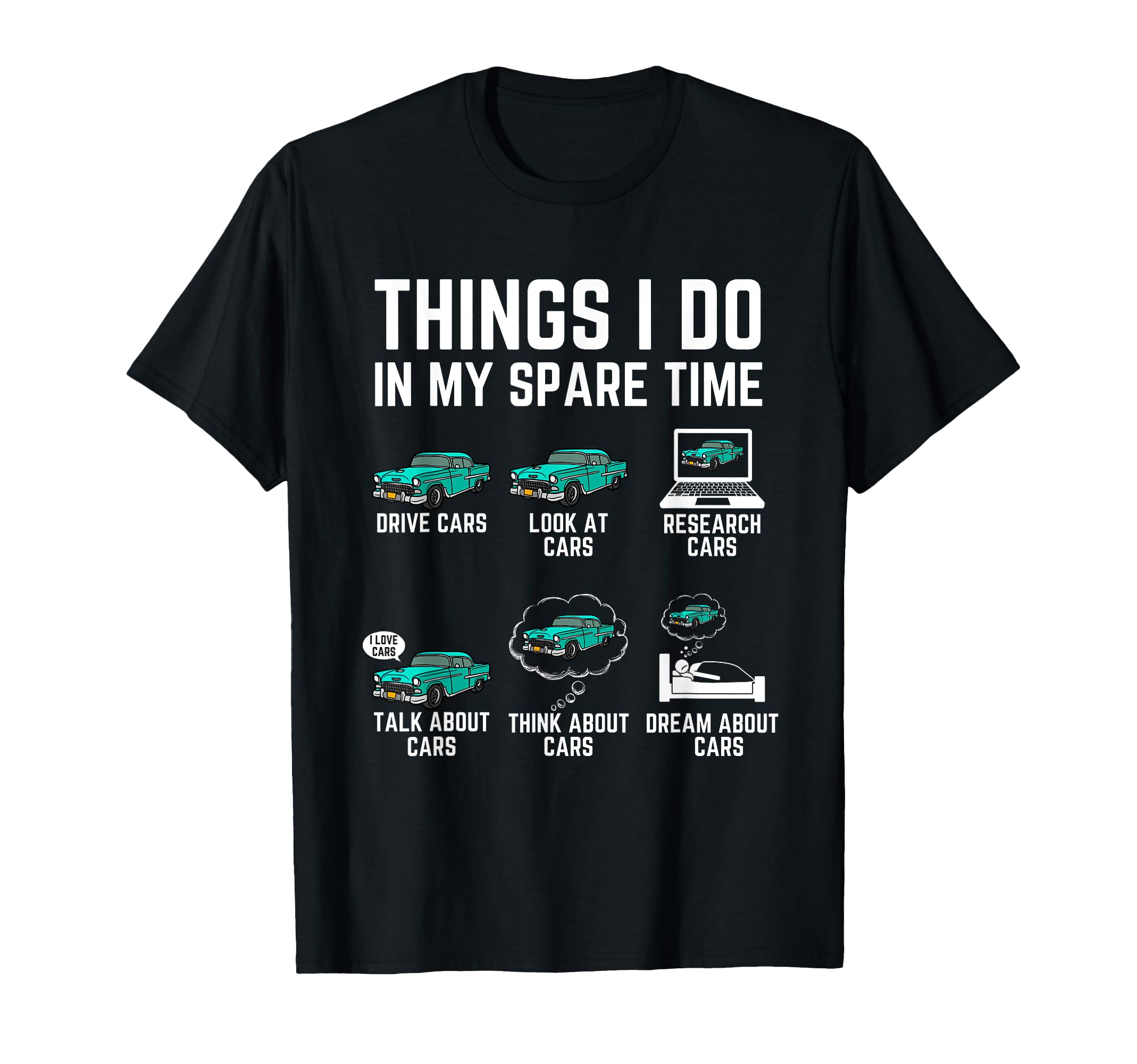 Things I Do My Spare Time Funny T-Shirt - Casual Everyday Wear for Adults - T-Shirt, Sweatshirt, Hoodie