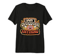 I Dont Overthink Anything Mindset T-Shirt - Unique Graphic for Adults - T-Shirt, Sweatshirt, Hoodie