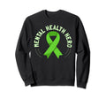 Mental Health Hero Green Mental Sweatshirt - Custom Art Print for Adults - T-Shirt, Sweatshirt, Hoodie