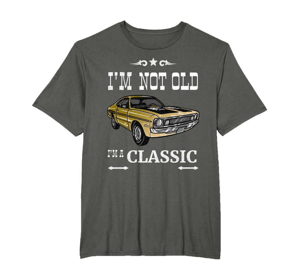 Im Not Old Im T-Shirt - Casual Everyday Wear Men Women - T-Shirt, Sweatshirt, Hoodie