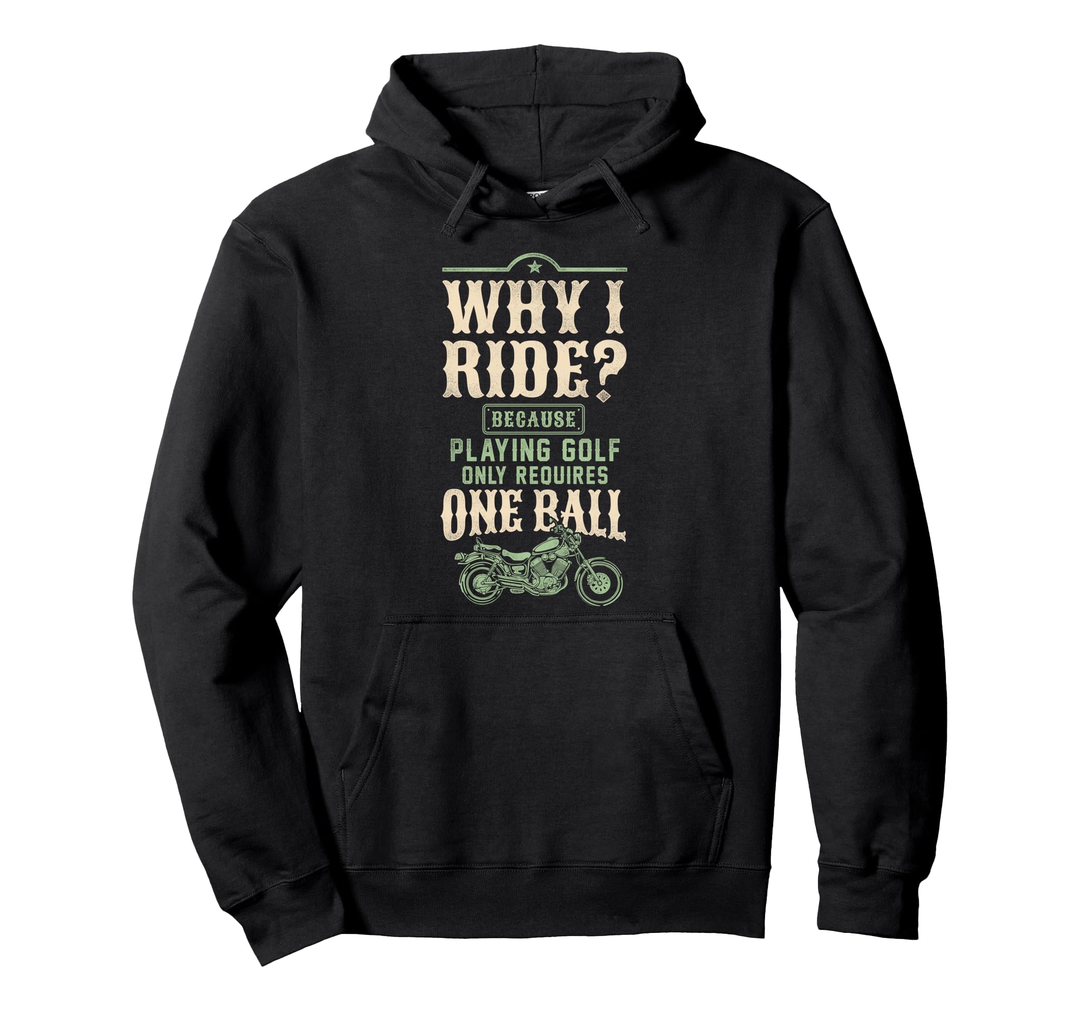 Motorcycle Biker Why I Ride Because Hoodie - Minimalist Print Men Women - T-Shirt, Sweatshirt, Hoodie