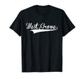 West Grove Baseball Font T-Shirt - Streetwear Style Unisex - T-Shirt, Sweatshirt, Hoodie