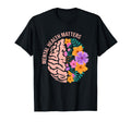 Mental Health Matters Gift Awareness T-Shirt - Minimalist Print Men Women - T-Shirt, Sweatshirt, Hoodie