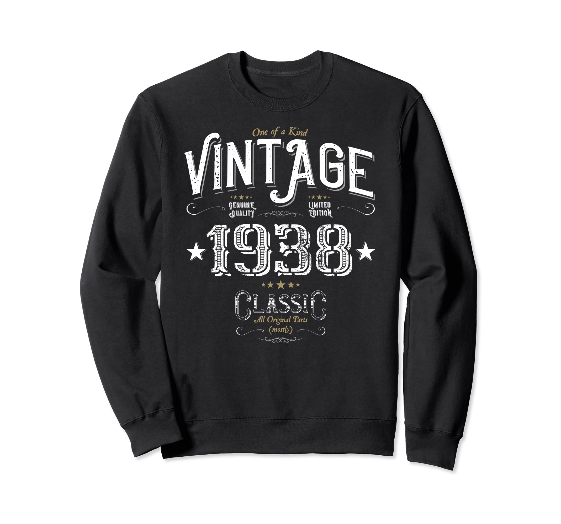 Birthday Gift And Born 1938 Sweatshirt - Streetwear Style Men Women - T-Shirt, Sweatshirt, Hoodie